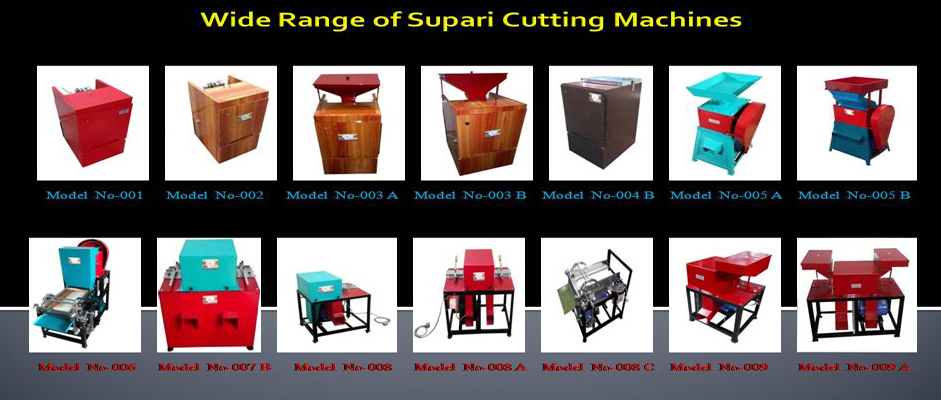product range supari cutting machine